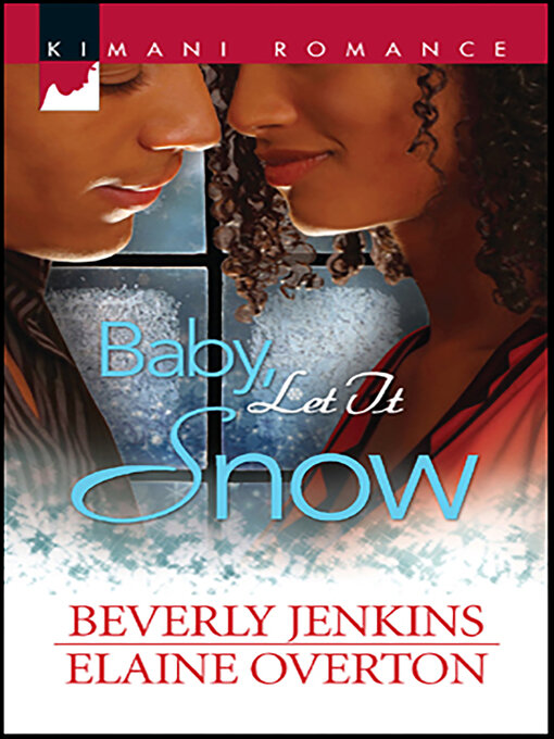 Title details for Baby, Let It Snow by Beverly Jenkins - Available